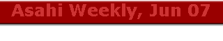Asahi Weekly, Jun 07