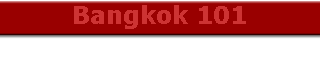 Bangkok 101