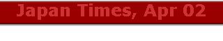 Japan Times, Apr 02