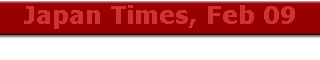 Japan times, Feb 09