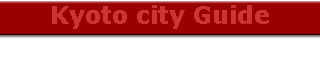 Kyoto city Guide