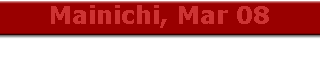 Mainichi, Mar 08