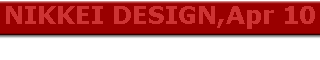 NIKKEI DESIGN,Apr 10