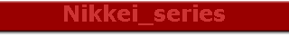 Nikkei Series